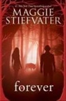 Maggie Stiefvater - Forever