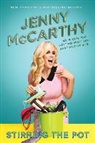 Jenny McCarthy - Stirring the Pot