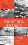 Chris Paterson, Paterson Chris - War Reporters Under Threat