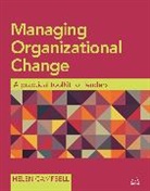 Helen Campbell, Helena Campbell - Managing Organizational Change