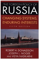 Robert H Donaldson, Robert H. Donaldson, Robert H. Nogee Donaldson, Vidya Nadkarni, Joseph L Nogee, Joseph L. Nogee - Foreign Policy of Russia
