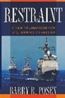 Barry R Posen, Barry R. Posen - Restraint
