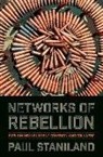 Paul Staniland - Networks of Rebellion