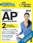 Paul Foglino, Nicolas Leonardi, Princeton Review, Princeton Review (COR) - Princeton Review Cracking the Ap Chemistry Exam, 2014
