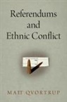 Mads Qvortrup, Matt Qvortrup - Referendums and Ethnic Conflict