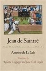 Antoine De La Salle, Antoine De La Sale, Antoine De/ Krueger La Sale, Antoine De La Sale - Jean De Saintre
