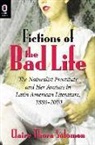 Claire Solomon, Claire Thora Solomon - Fictions of the Bad Life