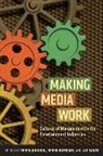 Derek Johnson, Derek/ Kompare Johnson, Derek Kompare, Avi Santo, Derek Johnson, Derek Kompare... - Making Media Work