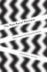 Catherine Squires, Catherine R. Squires - Postracial Mystique