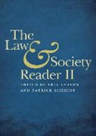 Erik W. (EDT)/ Schmidt Larson, Erik Larson, Erik W. Larson, Patrick Schmidt, Patrick D. Schmidt - The Law and Society Reader II