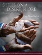 Cathy Moser Marlett, Cathy Moser/ Felger Marlett - Shells on a Desert Shore
