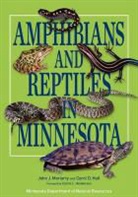 Carol D Hall, Carol D. Hall, John J Moriarty, John J. Moriarty, John J. Hall Moriarty - Amphibians and Reptiles in Minnesota