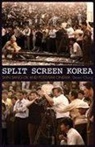 Chung, Steven Chung - Split Screen Korea