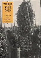 Michael Tomlan, Michael a Tomlan, Michael A. Tomlan - Tinged With Gold