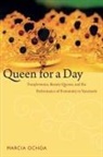 Marcia Ochoa, Marcia/ Nelson Ochoa - Queen for a Day