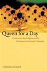 Marcia Ochoa, Marcia/ Nelson Ochoa - Queen for a Day
