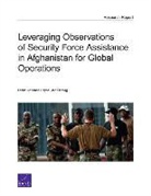 Leslie Adrienne, Jan Osburg, Payne, Leslie Adrienne Payne - Leveraging Observations of Security Force Assistance in Afghanistan for Global Operations