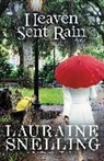 Lauraine Snelling - Heaven Sent Rain
