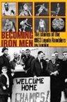 Lew Freedman - Becoming Iron Men