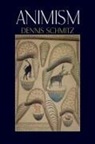 Dennis Schmitz - Animism