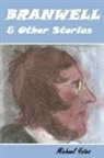 Michael Yates - Branwell & Other Stories