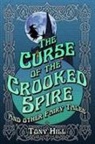Tony Hill - The Curse of the Crooked Spire and Other Fairy Tales