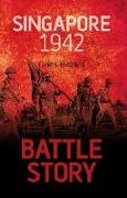 Chris Brown, Dr Chris Brown - Battle Story: Singapore 1942