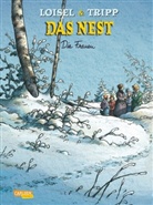 LOISE, Régi Loisel, Regis Loisel, Régis Loisel, TRIPP, Jean-Louis Tripp... - Das Nest - Bd..8: Das Nest - Die Frauen