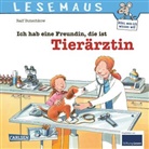 Ralf Butschkow, Ralf Butschkow - LESEMAUS 89: Ich hab eine Freundin, die ist Tierärztin
