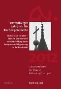 Geschichtsverein der Diözese Rottenburg-Stuttgart,  Geschichtsverein der Diözese Rottenburg-Stuttgart - Rottenburger Jahrbuch für Kirchengeschichte 31/2012 - Christentum im Islam - Islam im Christentum? Identitätsbildung durch Rezeption und Abgrenzung in der Geschichte