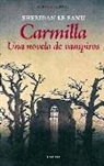 Joseph Sheridan Le Fanu - Carmilla : una novela de vampiros