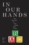 Elizabeth Palley, Elizabeth/ Shdaimah Palley, Corey S. Shdaimah - In Our Hands