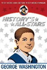 Augusta Stevenson, Augusta/ Dreany Stevenson, E. Joseph Dreany, Joseph E. Dreany - George Washington