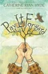 Catherine Ryan Hyde, Hyde Catherine Ryan - Pay It Forward