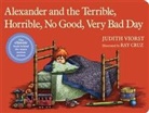 Ray Cruz, Judith Viorst, Judith/ Cruz Viorst, Ray Cruz - Alexander and the Terrible, Horrible, No Good, Very Bad Day