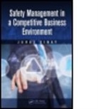 J. Sinay, Juraj Sinay, Juraj (Technical University of Kosice Sinay, Sinay Juraj - Safety Management in a Competitive Business Environment