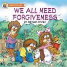 Mercer Mayer - We All Need Forgiveness