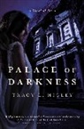 Tracy Higley, Tracy L Higley, Tracy L. Higley - Palace of Darkness