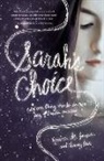 Nancy Rue, Nancy N. Rue, Rebecca St James, Rebecca St. James - Sarah''s Choice