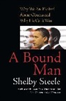 Shelby Steele, Steele Shelby - A Bound Man