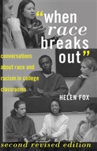 Helen Fox - "When Race Breaks Out"
