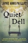 Jayne Anne Phillips - Quiet Dell