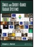 Gregory L. Charvat, Gregory L. (Butterfly Network Inc. Charvat, Gregory L. Williams Charvat, Gregory L./ Williams Charvat, Charvat Gregory L., Jim Nickalaou... - Small and Short-Range Radar Systems