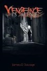 James D. Savage, L. J. Smith - Vengeance Is Mine