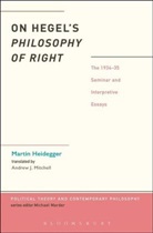 Martin Heidegger, Dr. Marcia Sa Cavalcante Schuback, Marcia Cavalcante Schuback, Michael Marder, Peter Trawny - On Hegel's Philosophy of Right