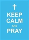 Andrews Mcmeel Publishing, Llc (COR) Andrews Mcmeel Publishing, Andrews McMeel Publishing LLC, Andrews Mcmeel Publishing - Keep Calm and Pray