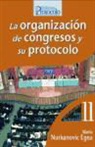 María Nurkanovik Egea - La organización de congresos y su protocolo