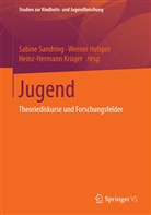 Werne Helsper, Werner Helsper, Heinz-Hermann Krüger, Sabine Sandring - Jugend