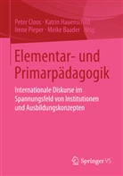 Meike Baader, Peter Cloos, Julia Gleich, Katri Hauenschild, Katrin Hauenschild, Irene Pieper... - Elementar- und Primarpädagogik