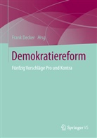 Fran Decker, Frank Decker - Demokratiereform